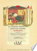 Le château médiéval, forteresse habitée