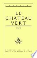 Le Château vert