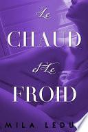 Le CHAUD & Le FROID - Tome 2