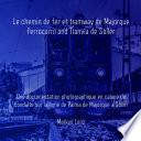 Le chemin de fer et tramway de Majorque: Ferrocarril et Tranvía de Sóller