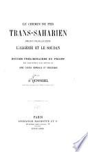 Le chemin de fer trans-saharion, jonction coloniale entre l'Algérie et le Soudan