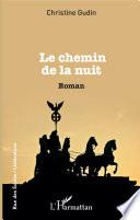 Le chemin de la nuit