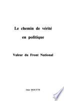 Le chemin de vérité en politique