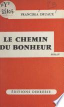 Le chemin du bonheur