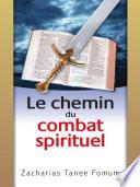 Le Chemin du Combat Spirituel