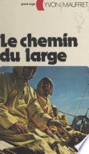 Le chemin du large