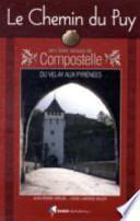 Le Chemin du Puy vers Saint-Jacques-de-Compostelle