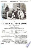 Le chemin le plus long comédie en trois actes, en prose par Charles de Courcy