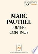 Le Chemin (N°10) - Lumière continue