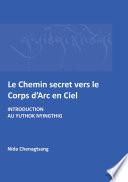 Le Chemin secret vers le corps d'arc en ciel