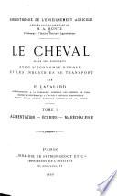 Le cheval ...