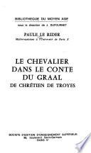 Le chevalier dans le conte du Graal de Chrétien de Troyes