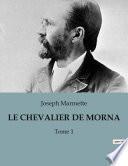 LE CHEVALIER DE MORNAC