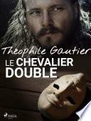 Le Chevalier double