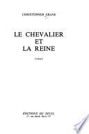 Le chevalier et la reine