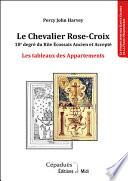 Le Chevalier Rose-Croix