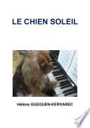 LE CHIEN SOLEIL