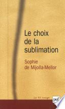 Le choix de la sublimation