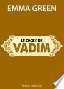 Le choix de Vadim