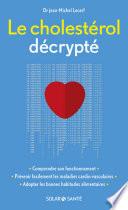 Le cholestérol décrypté
