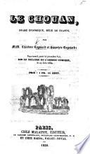 Le Chouan, drame épisodique, mêlé de chants, etc