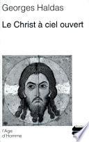 Le Christ à ciel ouvert