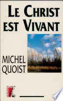 Le Christ est vivant