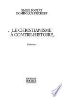 Le christianisme à contre-histoire
