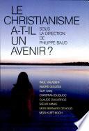 Le christianisme a-t-il un avenir?