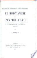 Le christianisme dans l'empire Perse