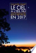 Le ciel à l'oeil nu en 2017