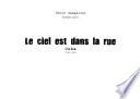 Le ciel est dans la rue