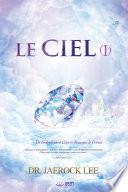 Le Ciel I : Heavean I(French Edition)