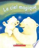 Le ciel magique