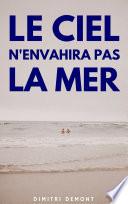 Le ciel n'envahira pas la mer