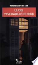 Le ciel s'est habillé de deuil