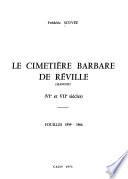 Le cimetière barbare de Réville