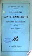 Le cimetière de Sainte-Marguerite et la sépulture de Louis XVII