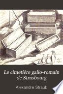 Le cimetière gallo-romain de Strasbourg