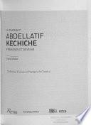 Le cinéma d'Abdellatif Kechiche