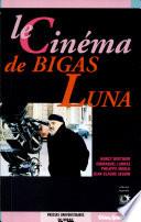 Le cinéma de Bigas Luna