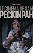 Le cinéma de Sam Peckinpah