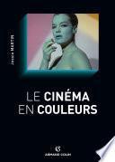 Le cinéma en couleurs