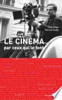 Le cinéma par ceux qui le font