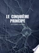 Le Cinquième Principe