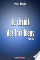 Le Circuit Des Lacs Bleus