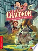 Le clan du chaudron : La chevalière du marais puant