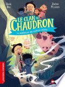 Le clan du chaudron : La malédiction des cochons volants - Premiers romans - Dès 7 ans - Livre numérique