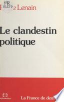 Le clandestin politique