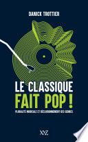 Le classique fait pop !